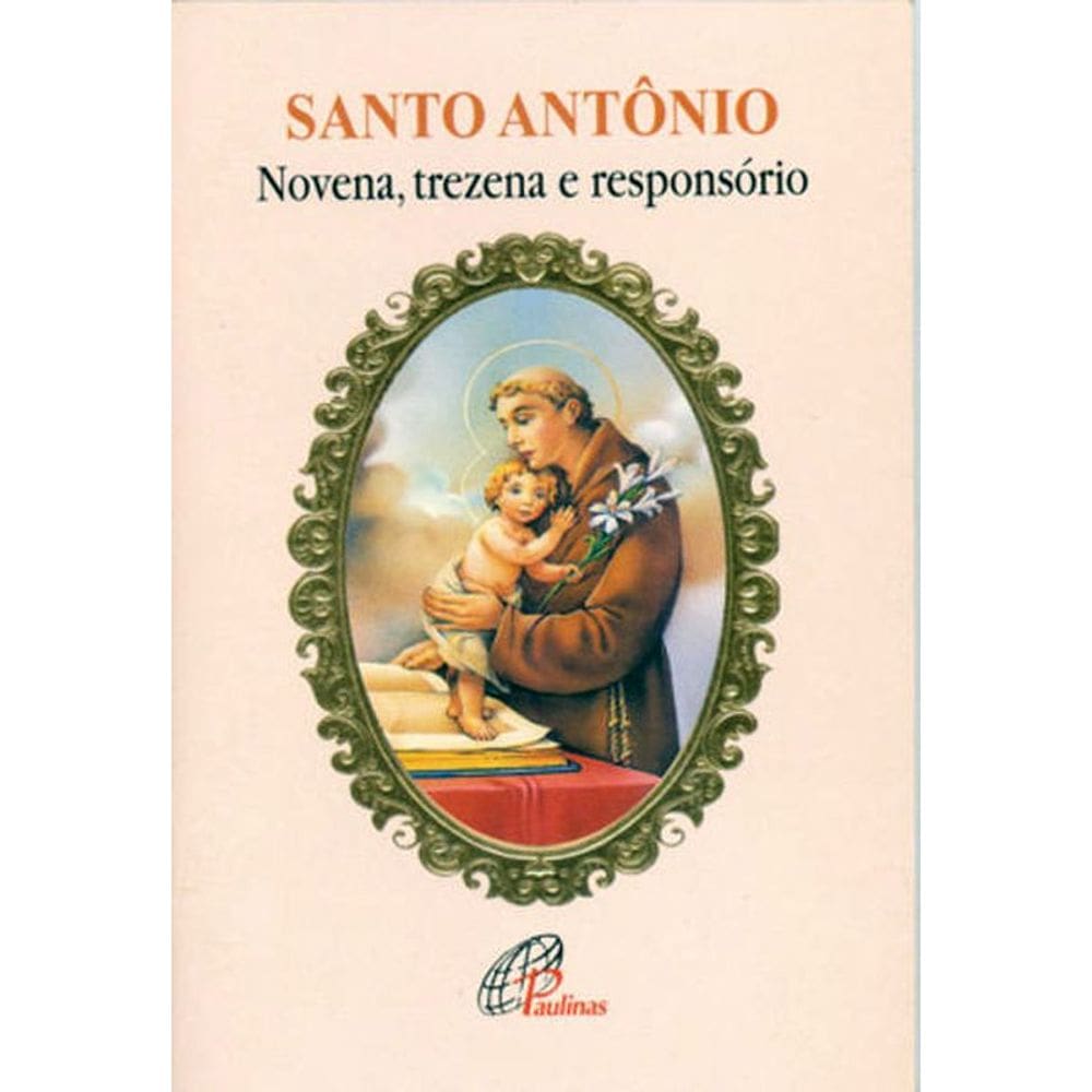 Santo Antônio - Novena, Trezena E Responsório