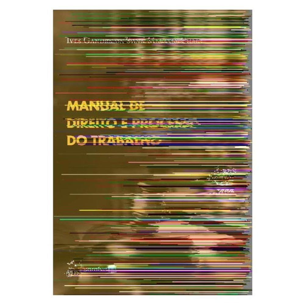 Série Idp - Manual De Direito E Processo Do Trabalho - 30ª Edição 2025