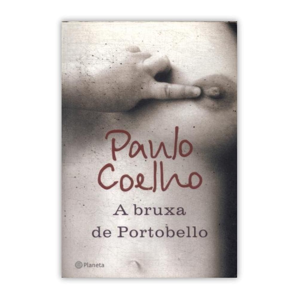 A Bruxa De Portobello: Paulo Coelho - Editora Planeta
