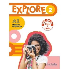 Explore 2 - Version Livre De L`Élève + Cahier D`Activités (A1)