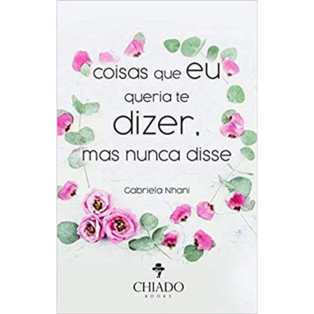 Coisas Que Eu Queria Te Dizer, Mas Nunca Disse