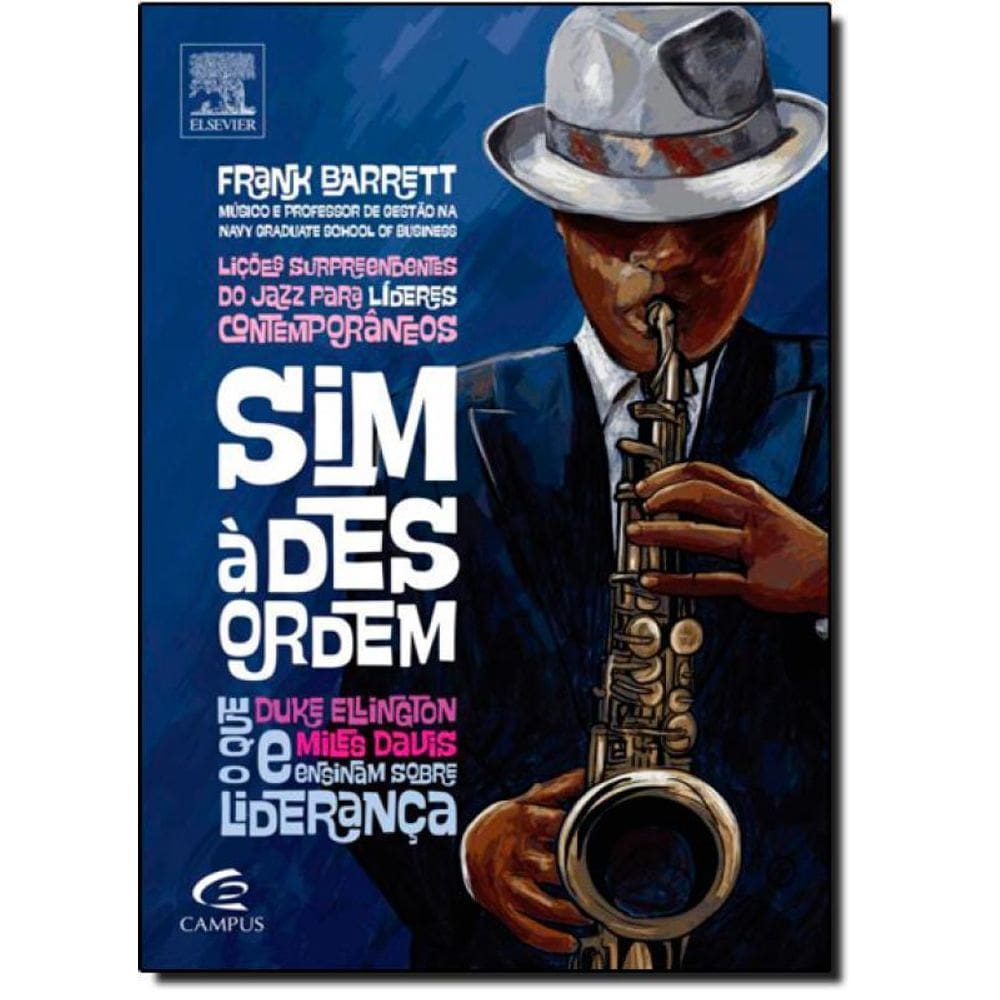 Livro Sim Á Desordem: Lições Surpreendentes Do Jazz