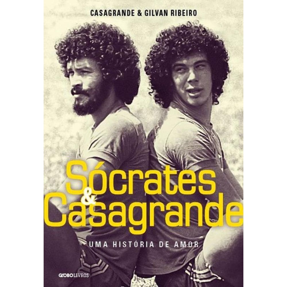 Livro Socrates E Casagrande - Uma Historia De Amor