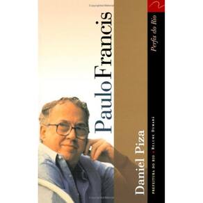 Livro Paulo Francis - Colecao Perfis Do Rio