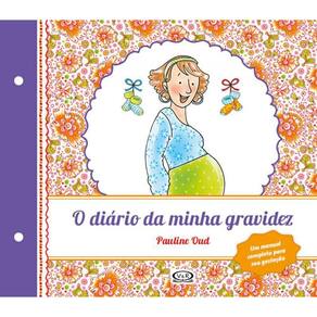 Livro Diário Da Minha Gravidez, O:  Renovado