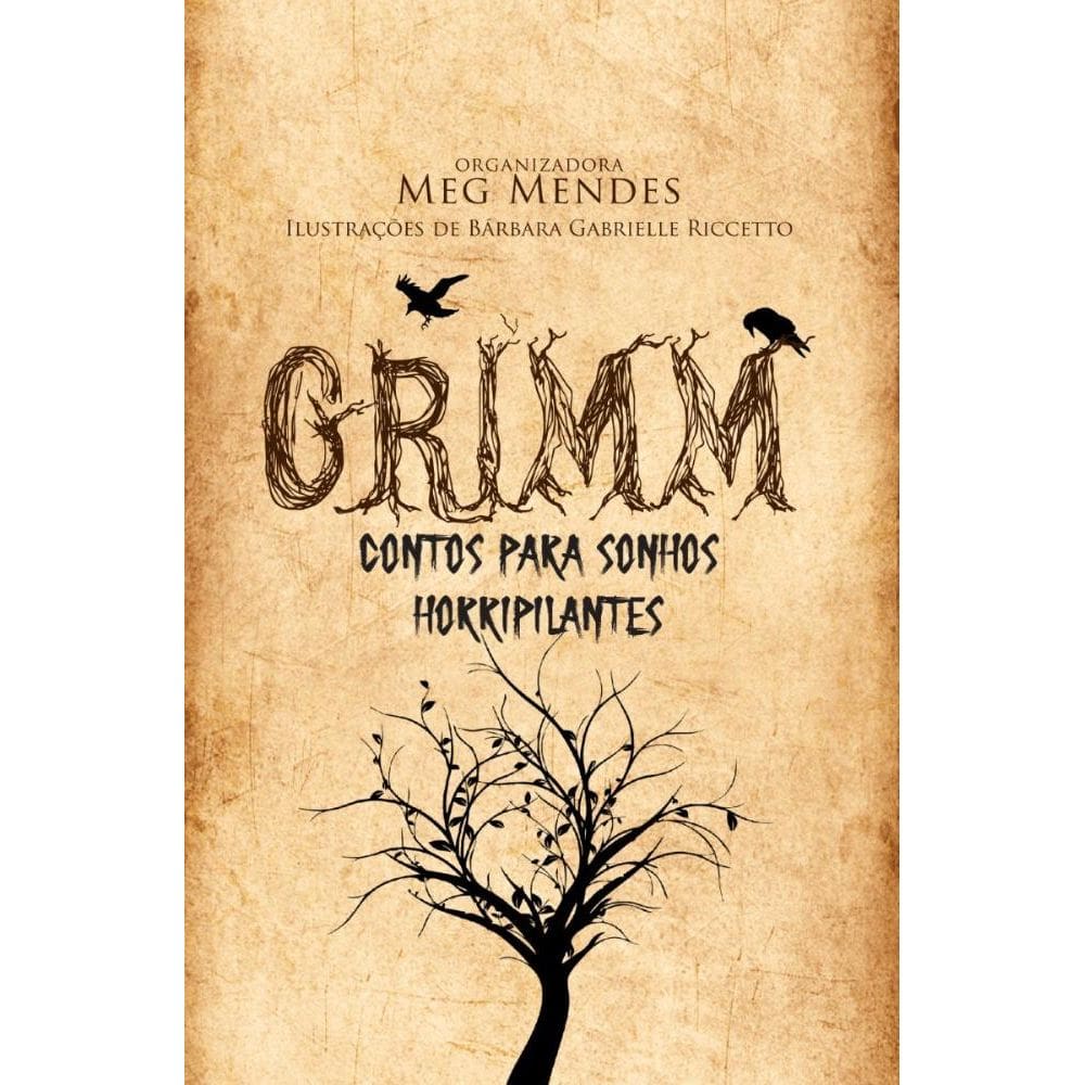 Grimm - Contos para Sonhos Horripilantes