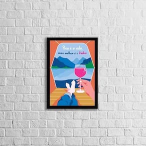Quadro Boa É A Vida, Mas Melhor É O Vinho 33X24Cm Preta
