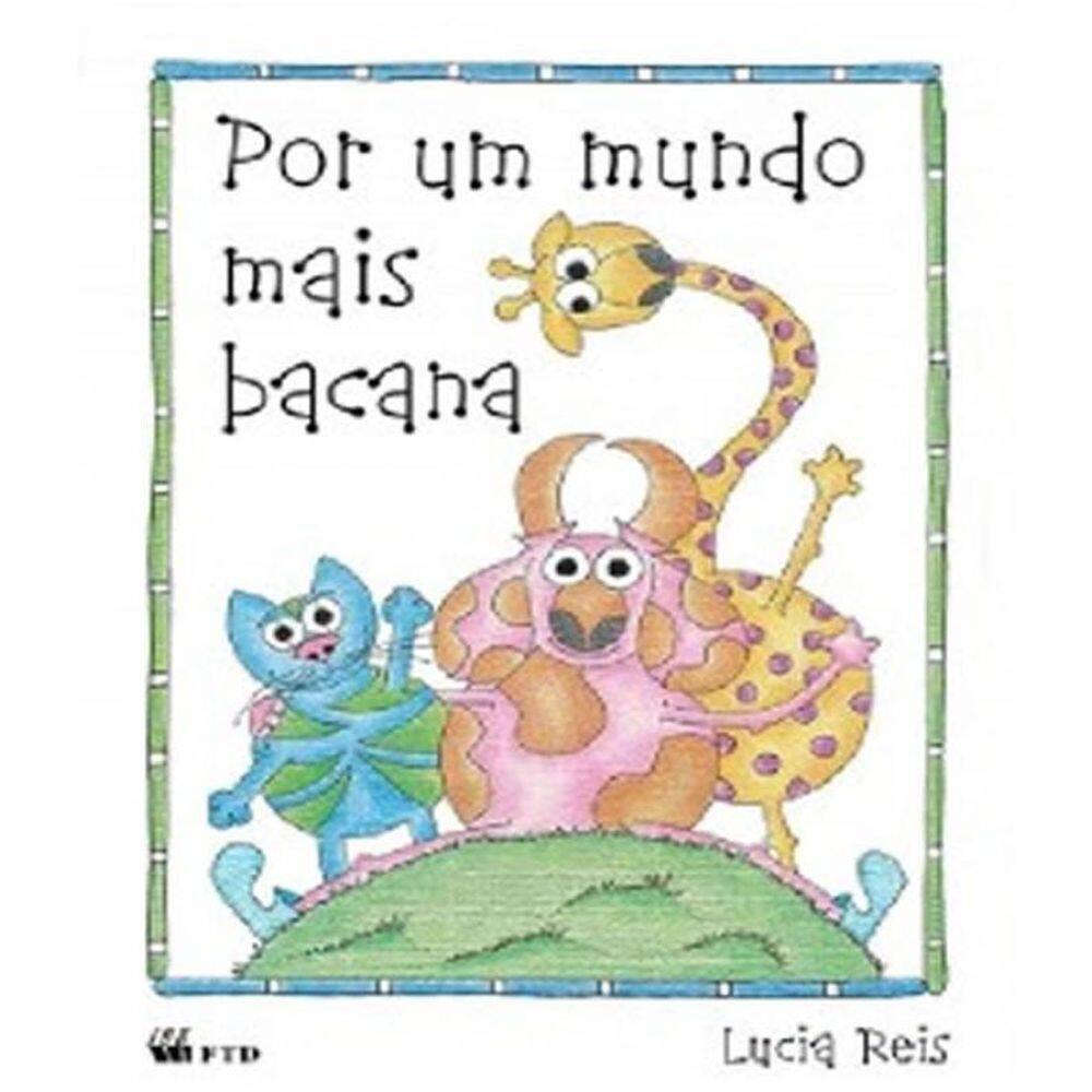 Por Um Mundo Mais Bacana