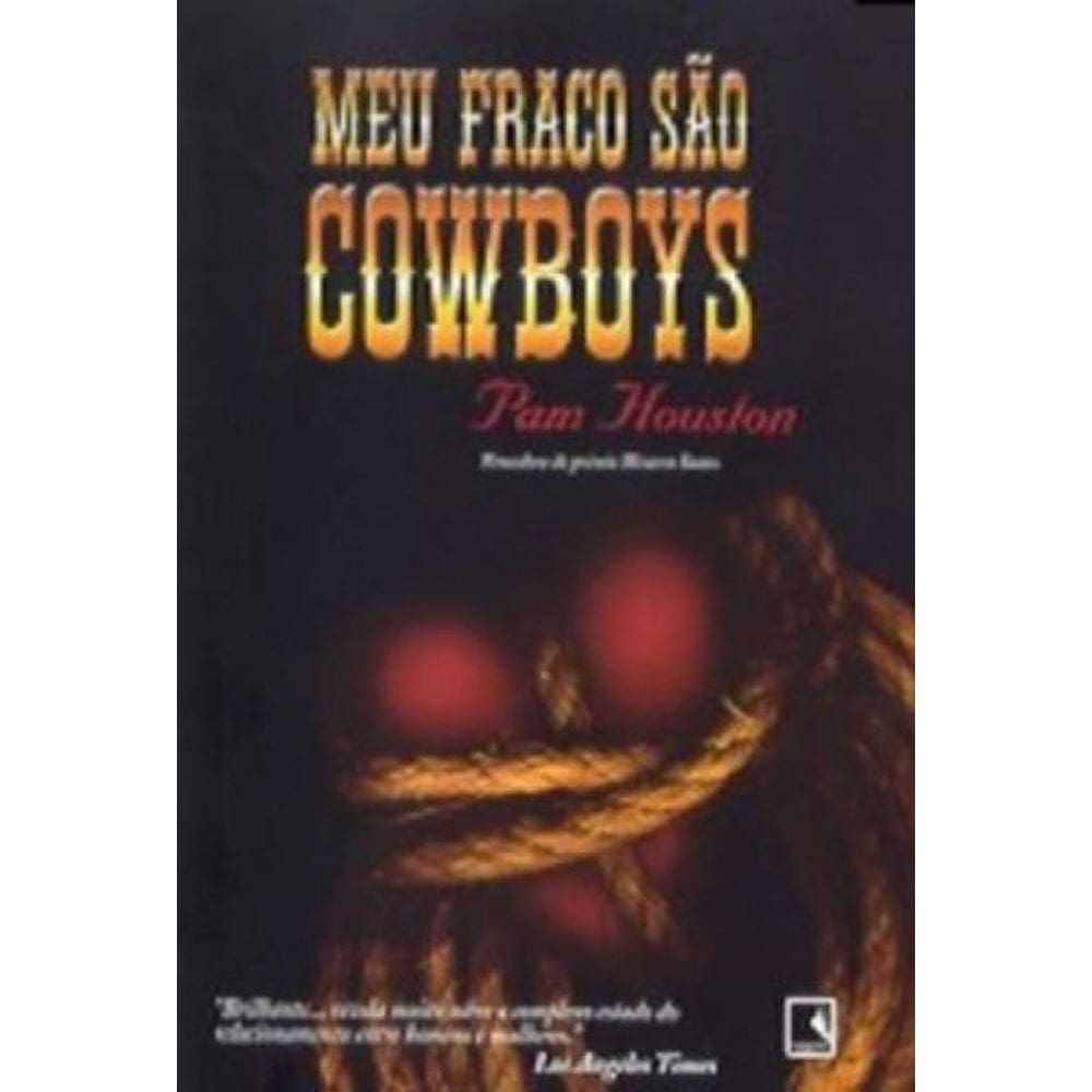 Livro Meu Fraco Sao Cowboys