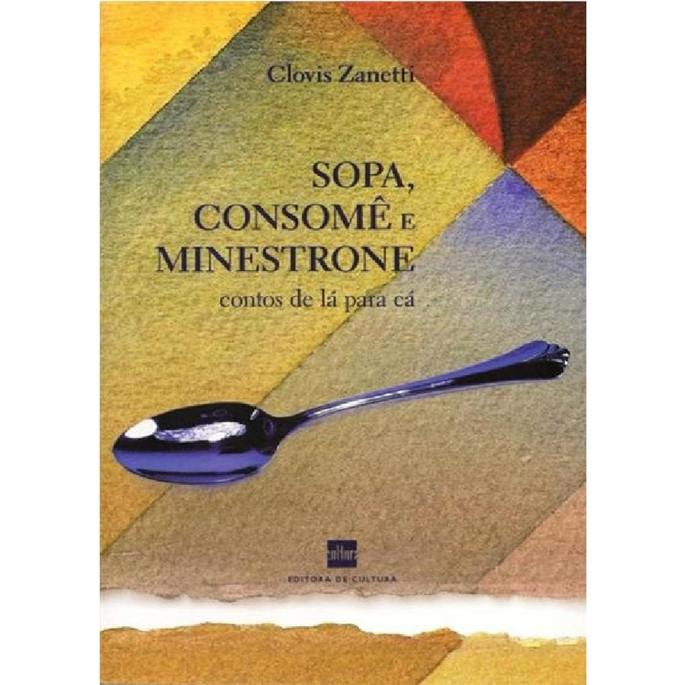 Livro de Contos Sopa Consomê e Minestrone