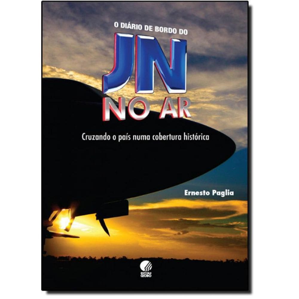 Livro O Diário De Bordo Do Jn No Ar