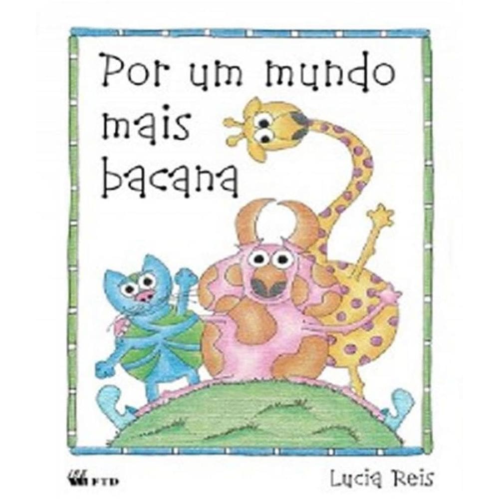 Por Um Mundo Mais Bacana