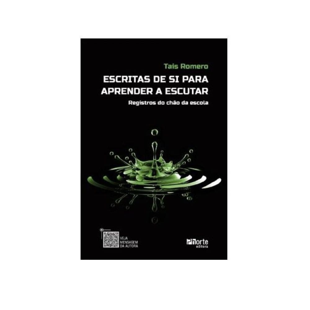 Escritas De Si Para Aprender A Escutar