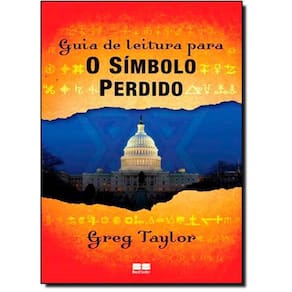 Livro Guia De Leitura Para O Símbolo Perdido, De Dan Bro