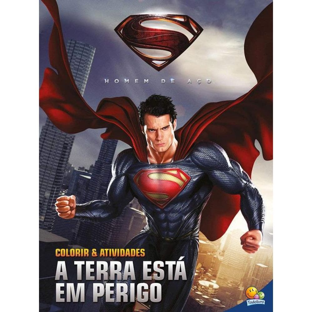 Livro Homem De Aço: A Terra Esta Em Perigo