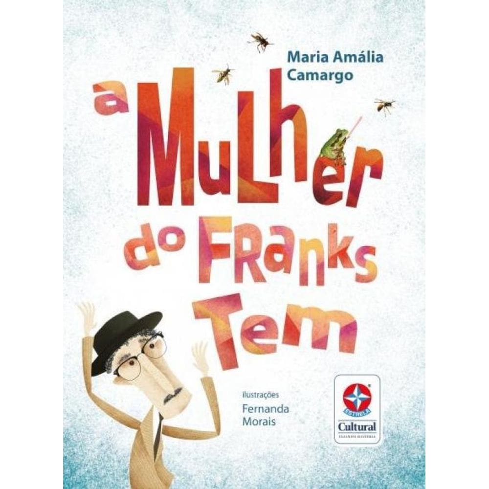 Livro Mulher Do Franks Tem, A