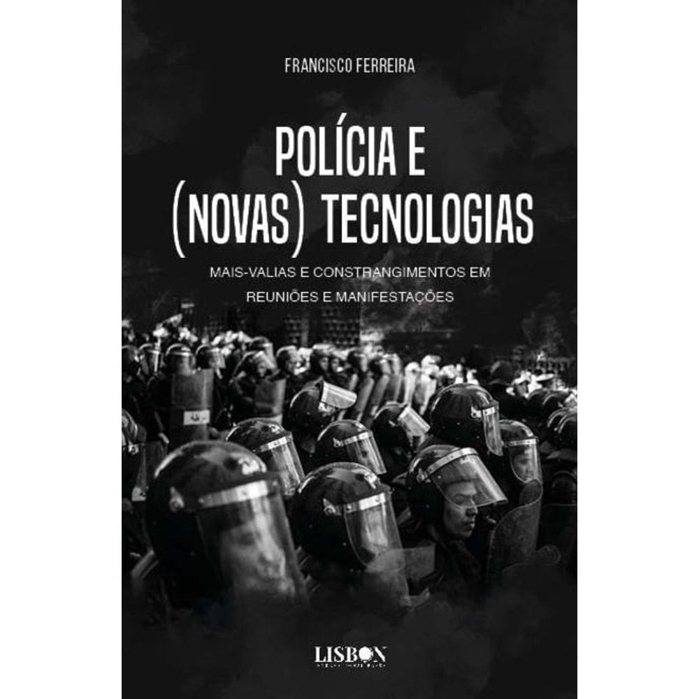 Polícia e (Novas) Tecnologias