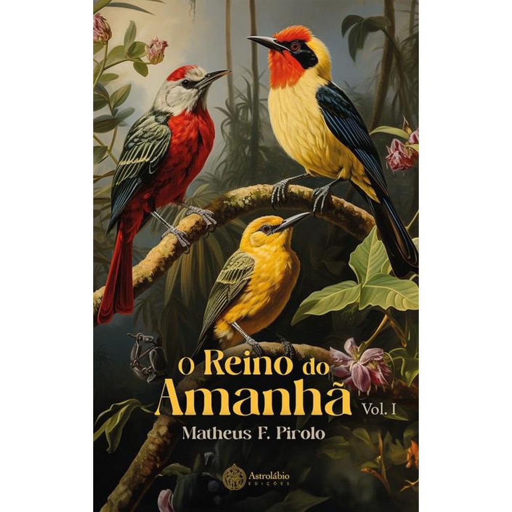 O Reino do Amanhã Vol. I