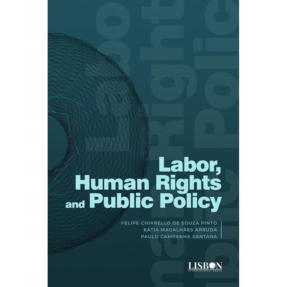 Labor, Human Rights and Public Policy