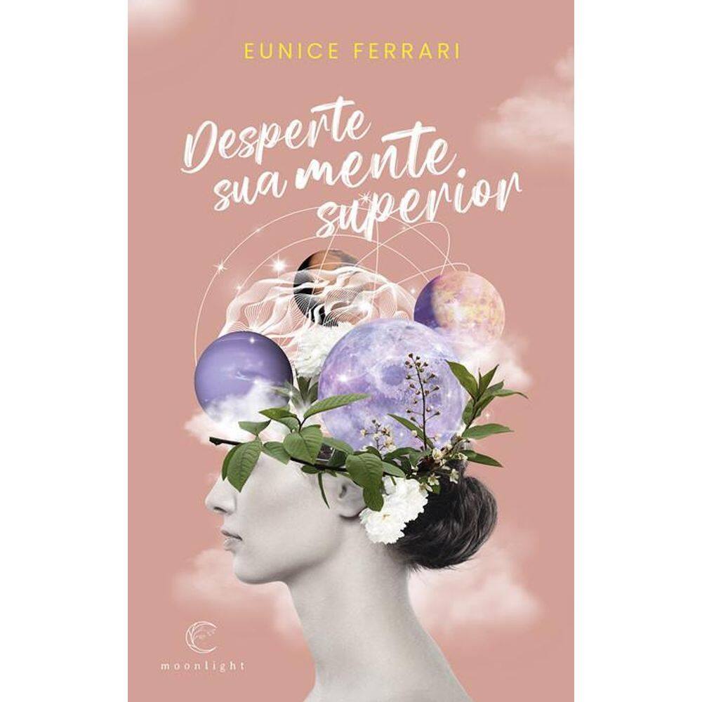 Desperte sua Mente Superior