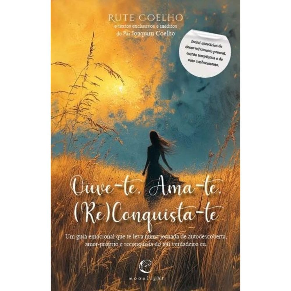 Ouve-te, Ama-te, (Re)Conquista-te