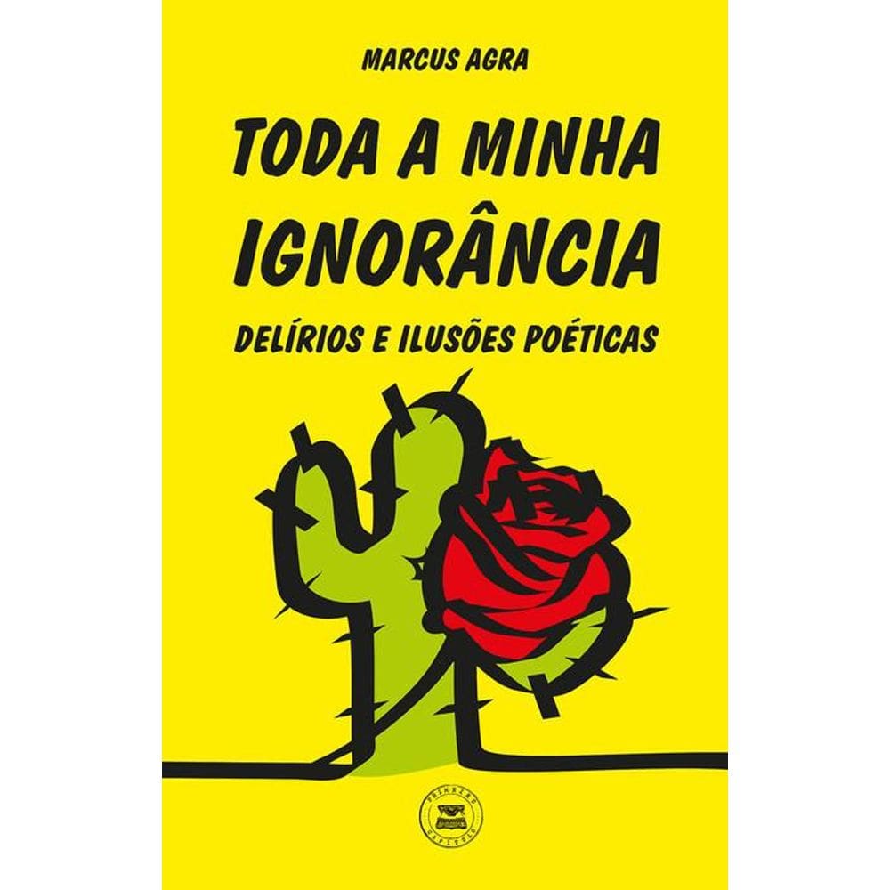 Toda a minha ignorância