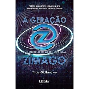 A Geração Z e o modelo de aprendizagem Zímago