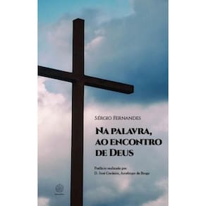 Na palavra, ao encontro de Deus