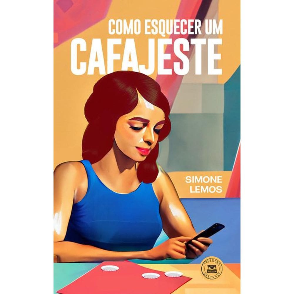 Como esquecer um cafajeste