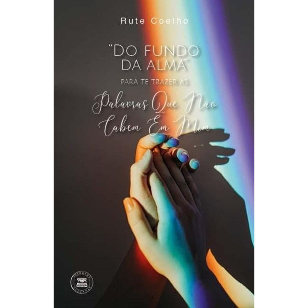 Do fundo da alma para te trazer as Palavras