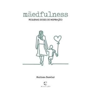 mãedfulness
