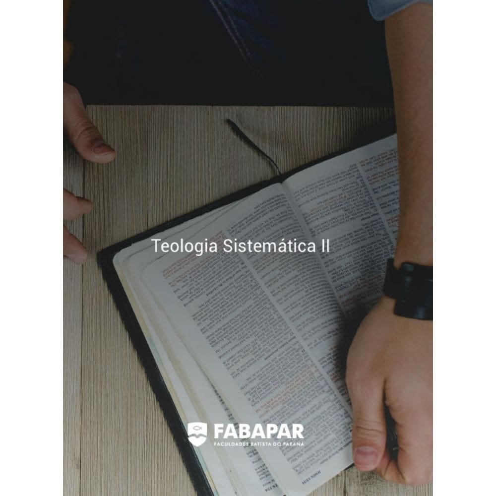 Teologia Sistemática Ii | Fabapar