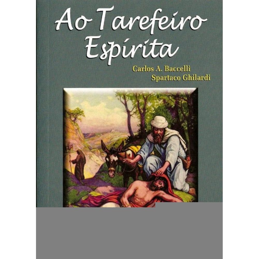 Ao Tarefeiro Espírita