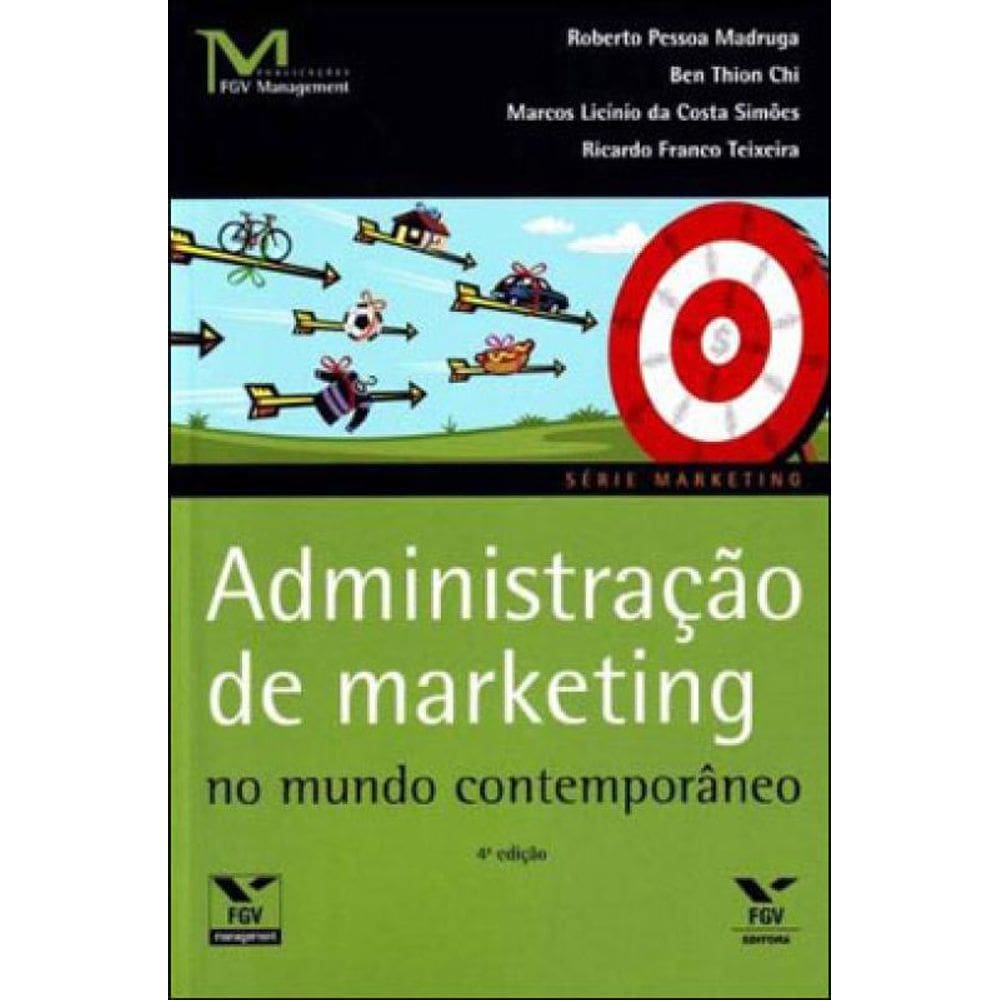 Administraçao De Marketing No Mundo Contemporaneo