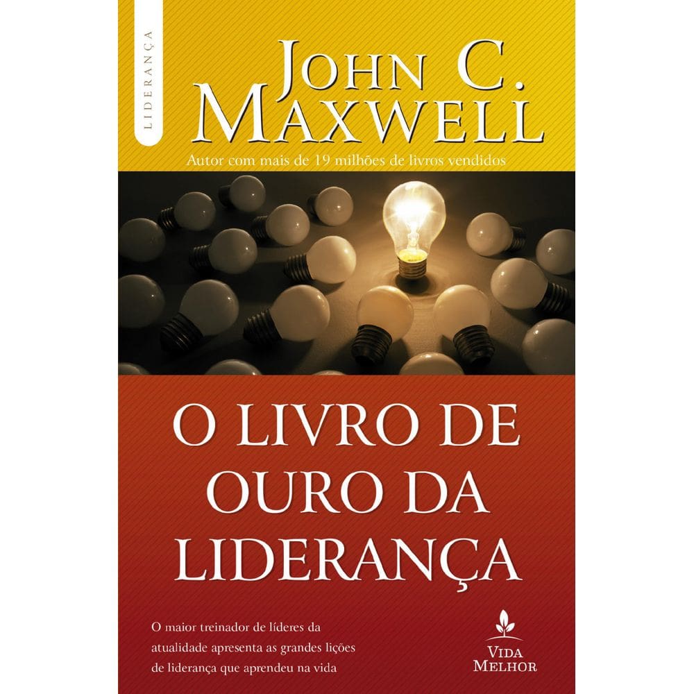 Livro O Livro De Ouro Da Liderança