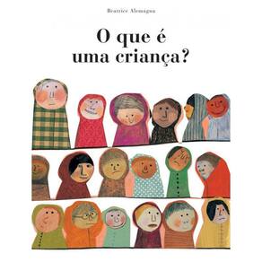 Livro O Que É Uma Criança