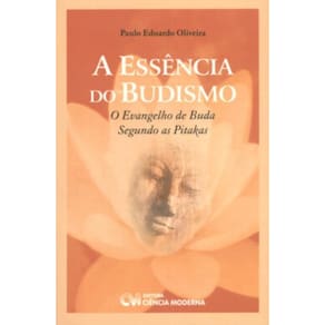Essencia Do Budismo, A                          01