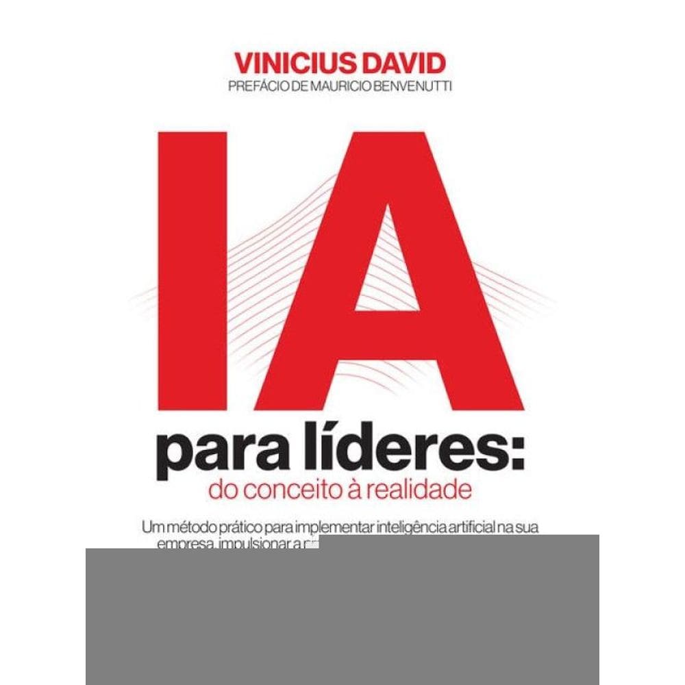 Ia Para Líderes: Do Conceito À Realidade