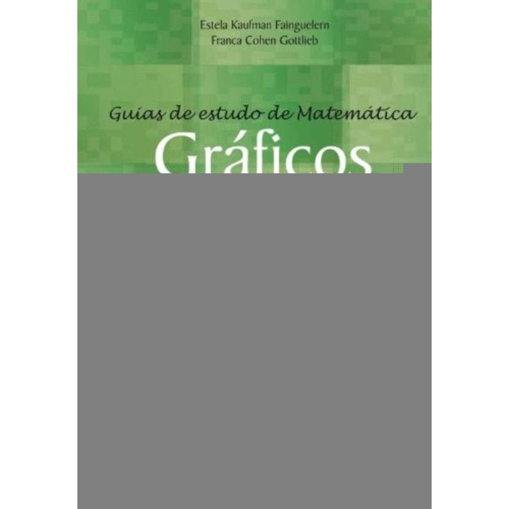 Guias De Estudo De Matematica - Graficos - A Matematica Dos Graficos - 1