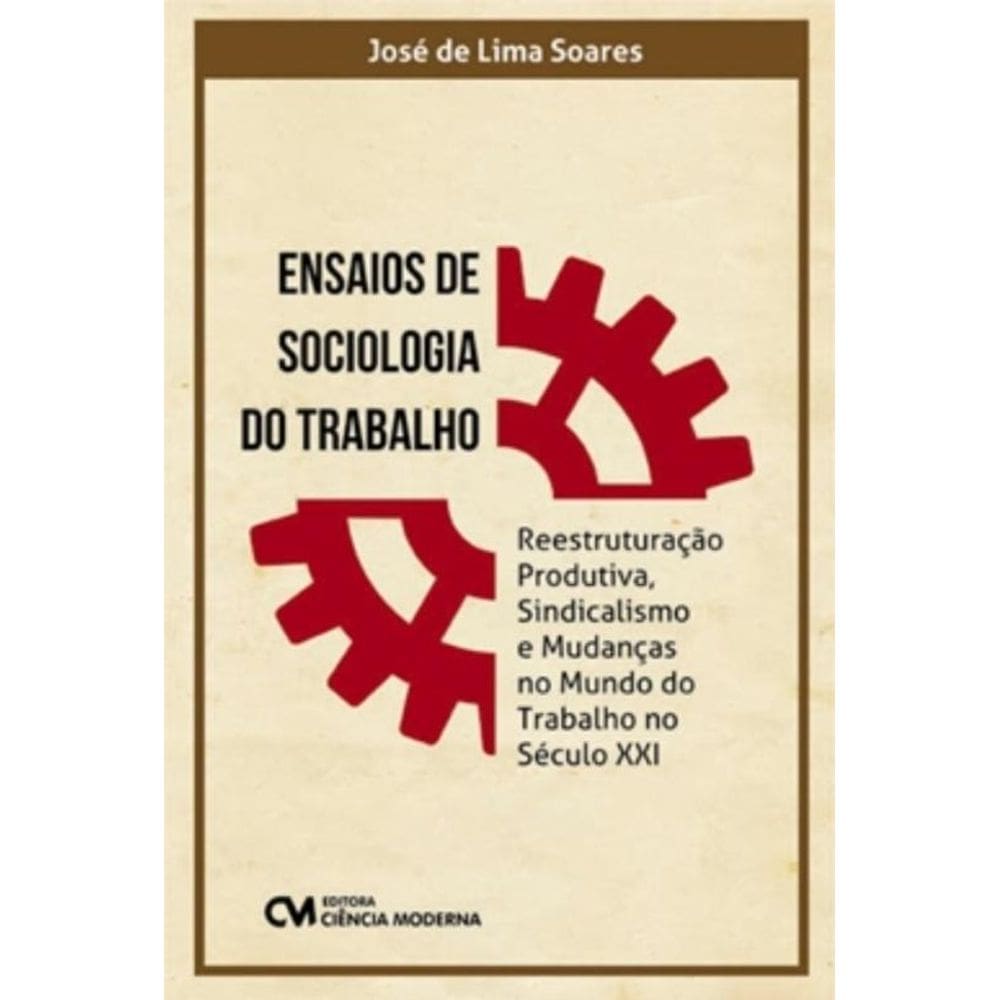 Ensaios De Sociologia Do Trabalho