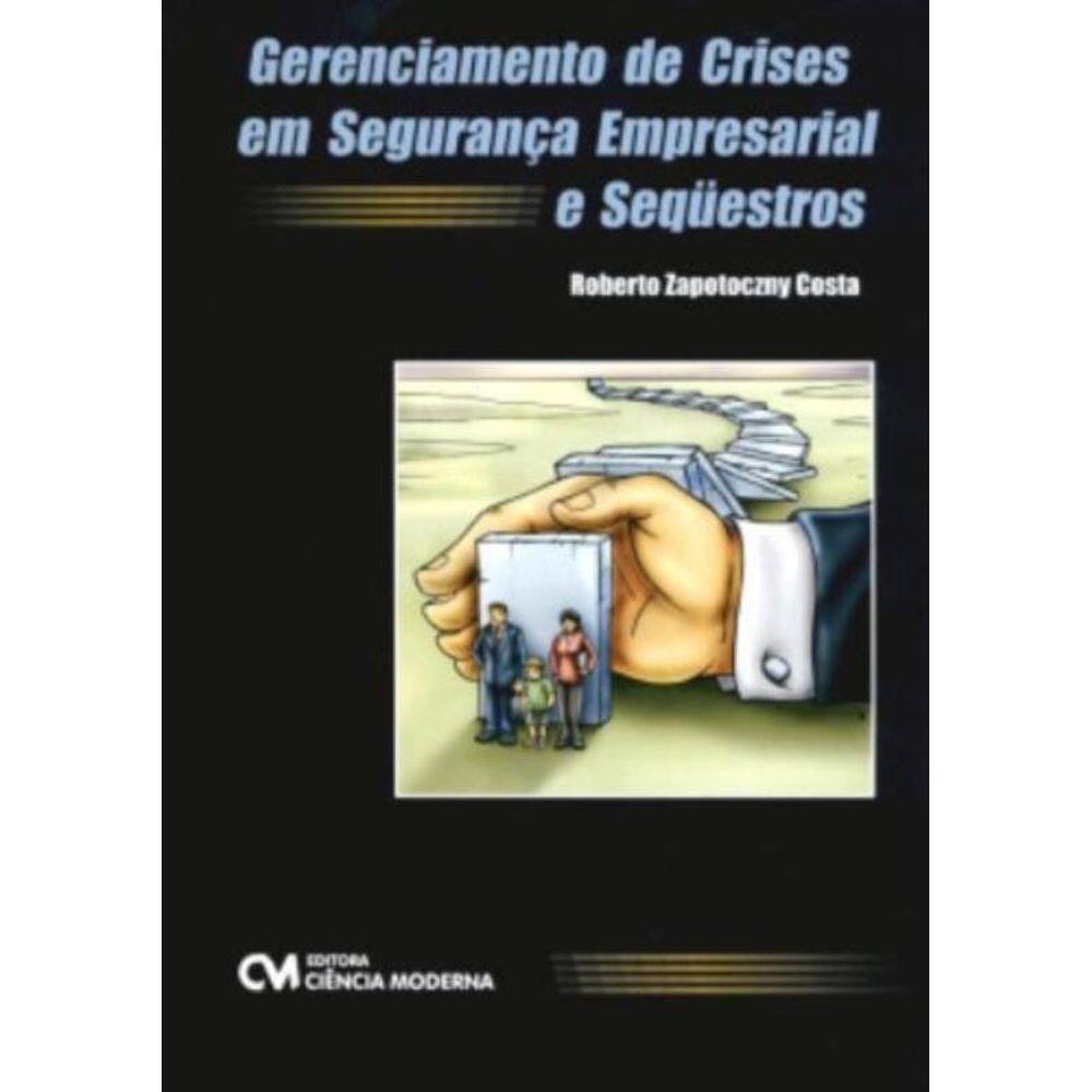 Gerenciamento De Crises Em Seguranca Empresarial E