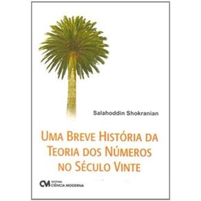 Uma Breve Historia Da Teoria Dos Numeros No Seculo