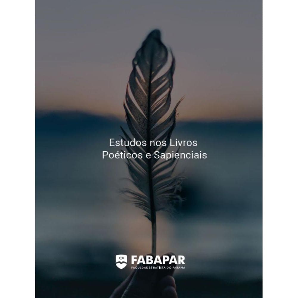 Estudos nos Livros Poéticos e Sapensiais | Fabapar