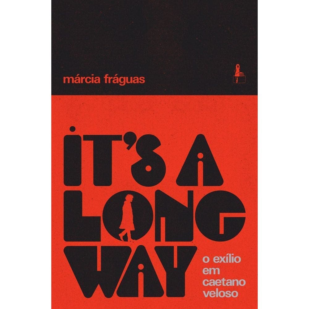 It`s A Long Way - O Exílio Em Caetano Veloso