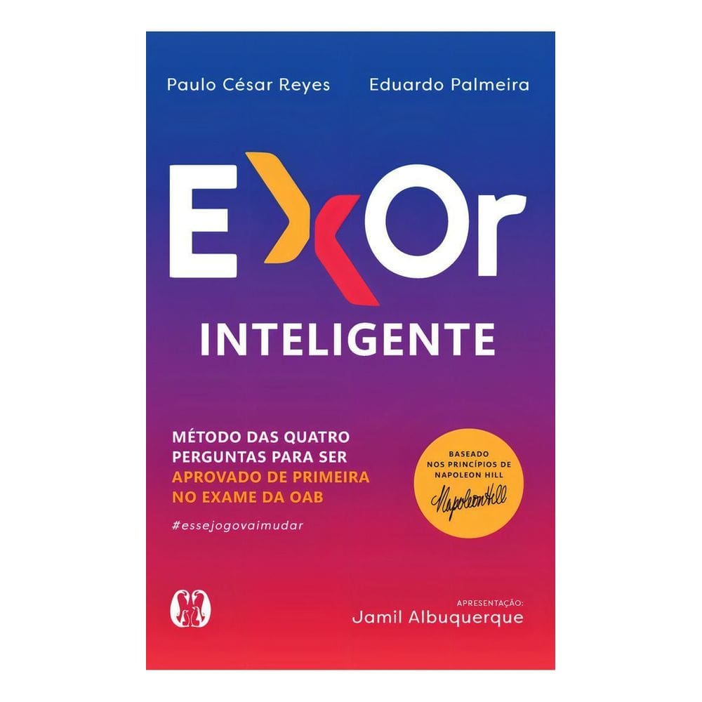 Exor Inteligente - Método das Quatro Perguntas Para Ser Aprovado dPrimeira no Exame da OAB - 01Ed/22