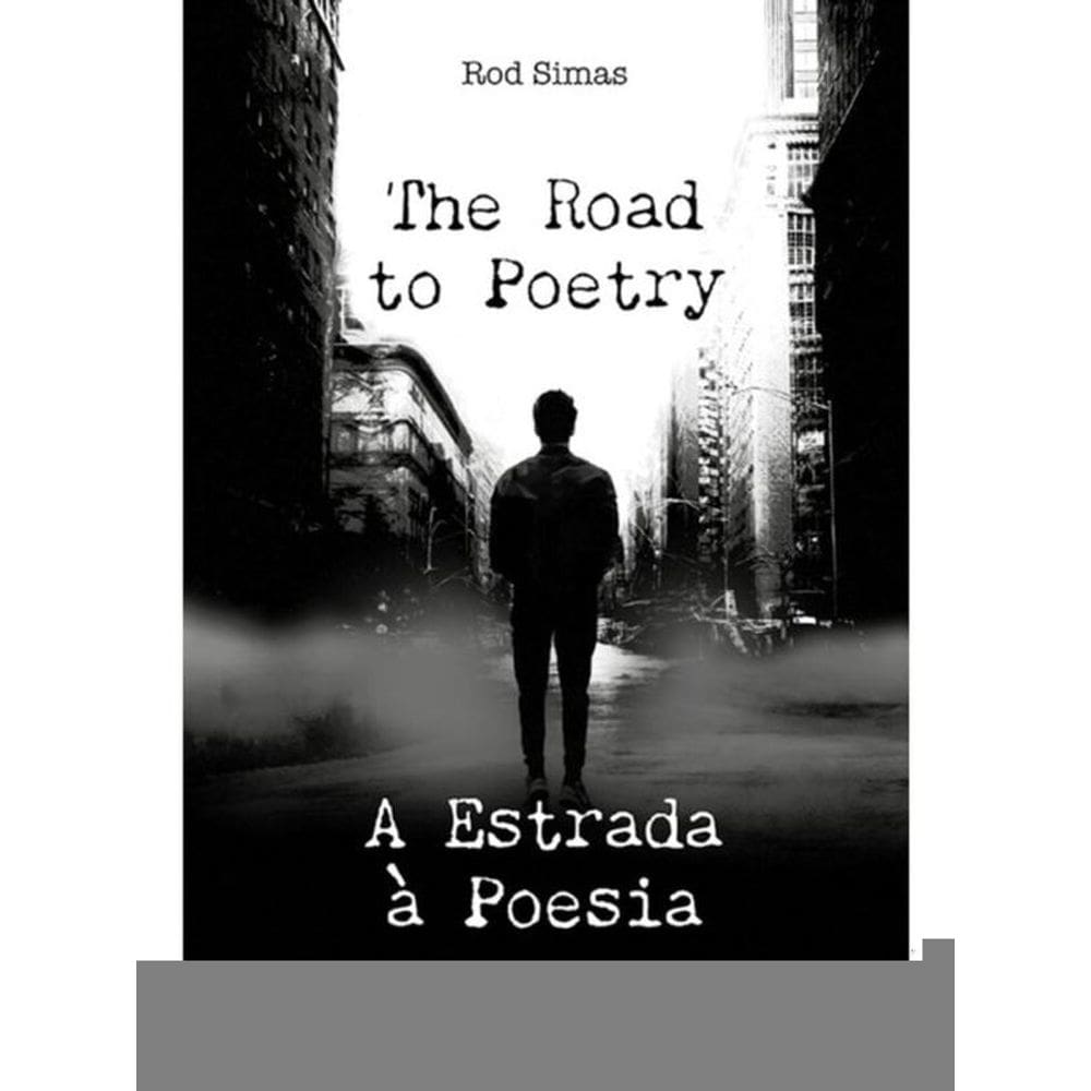 A Estrada À Poesia - The Road To Poetry