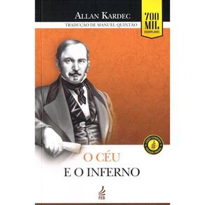 Livro O Céu E O Inferno (Edição Econômica) Lacrado Editora Feb