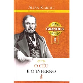 Livro O Céu E O Inferno (Letras Grandes) Lacrado Editora Feb