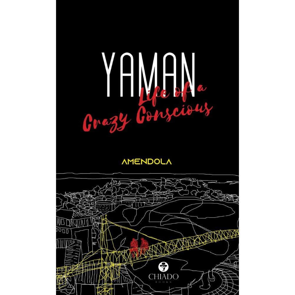 YAMAN - Life of a Crazy Conscious