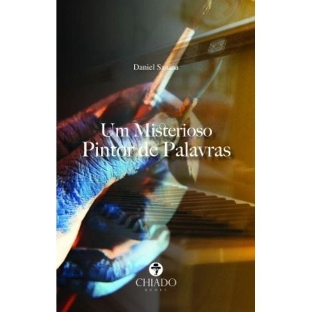 Um Misterioso Pintor de Palavras